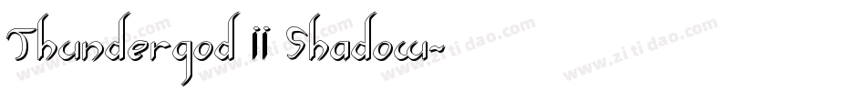 Thundergod II Shadow字体转换